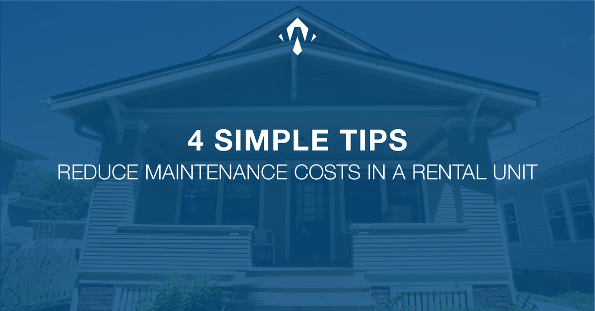 4 Simple Tips to Reduce Maintenance Costs as a Renter